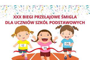 XXX Biegi Przełajowe Śmigla dla uczniów szkół podstawowych